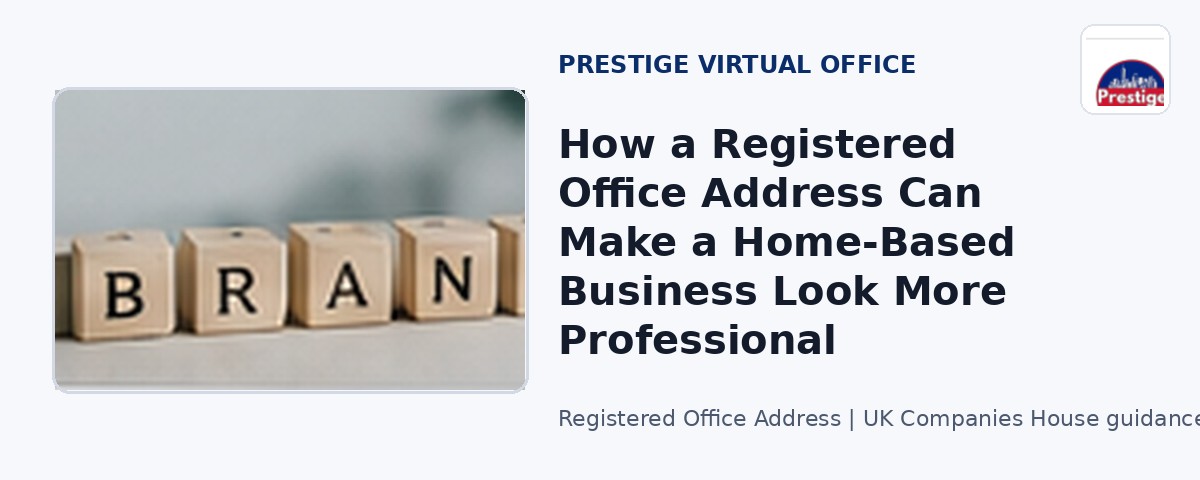 How a Registered Office Address Can Make a Home-Based Business Look More Professional