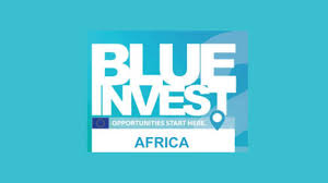 BLUEINVEST AFRICA: Unlocking Investment for the Continent’s Blue Economy
