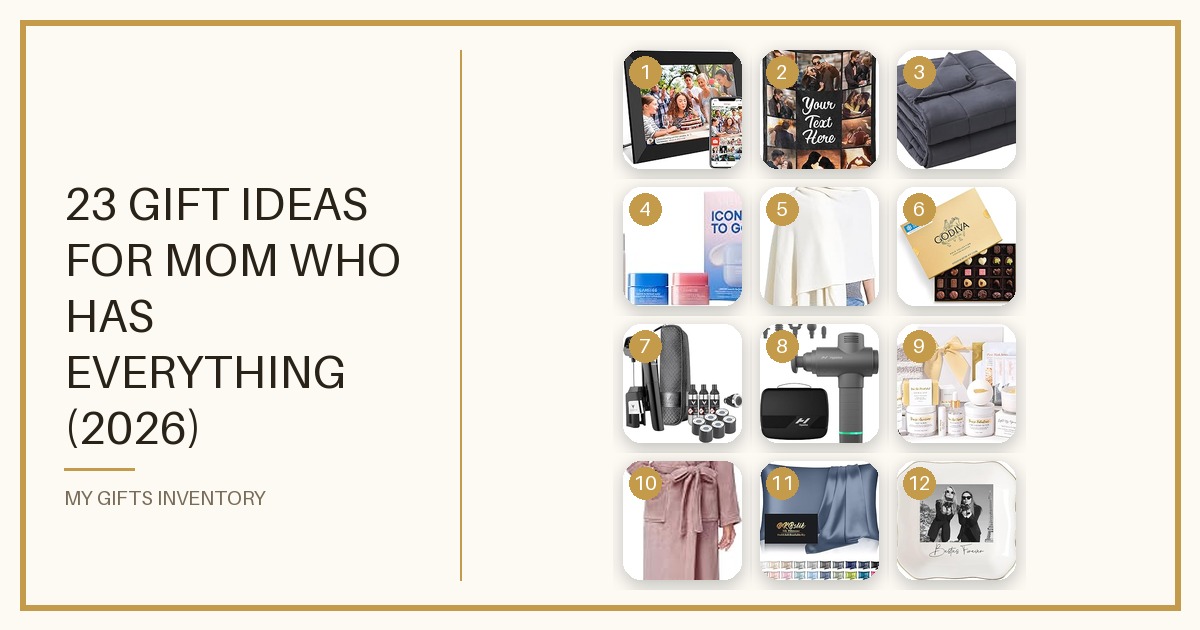 23 Gift Ideas for Mom Who Has Everything (2026)
