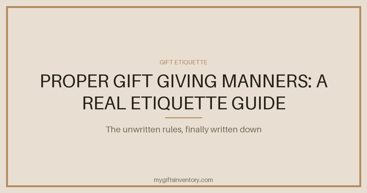 Proper Gift Giving Manners: A Real Etiquette Guide