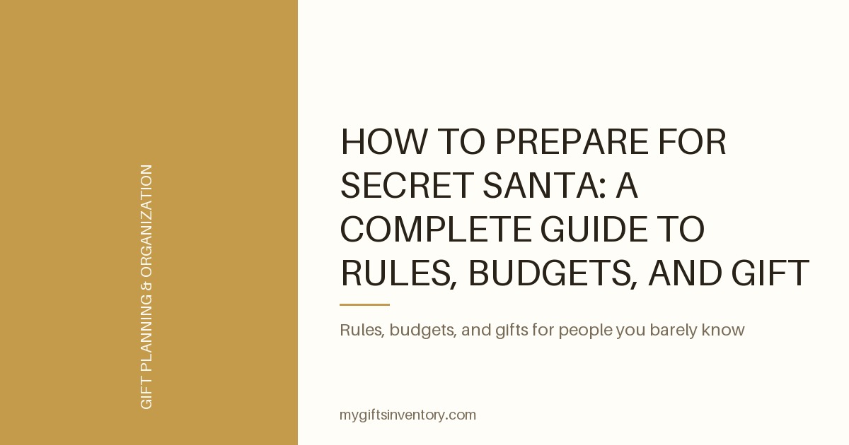 How to Prepare for Secret Santa: A Complete Guide to Rules, Budgets, and Gift Picks