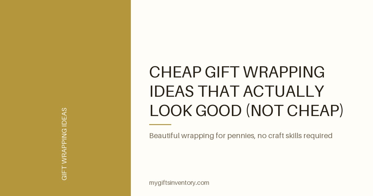 Cheap Gift Wrapping Ideas That Actually Look Good (Not Cheap)