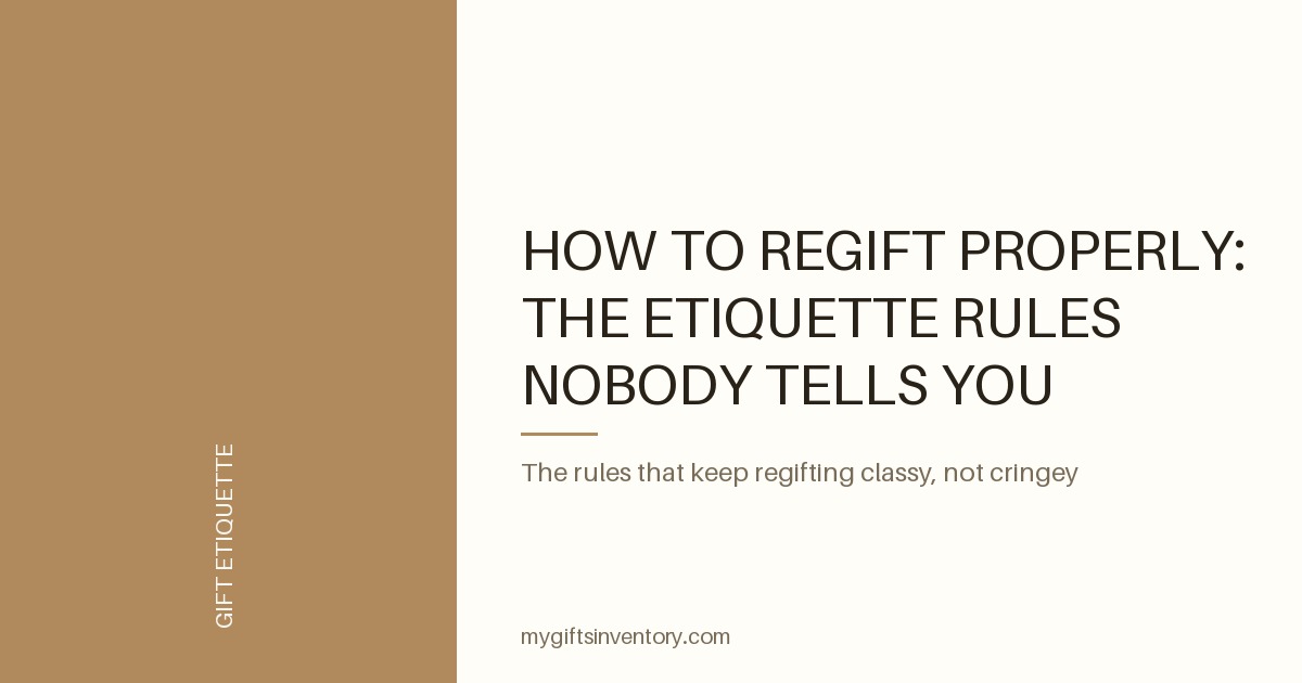 How to Regift Properly: The Etiquette Rules Nobody Tells You