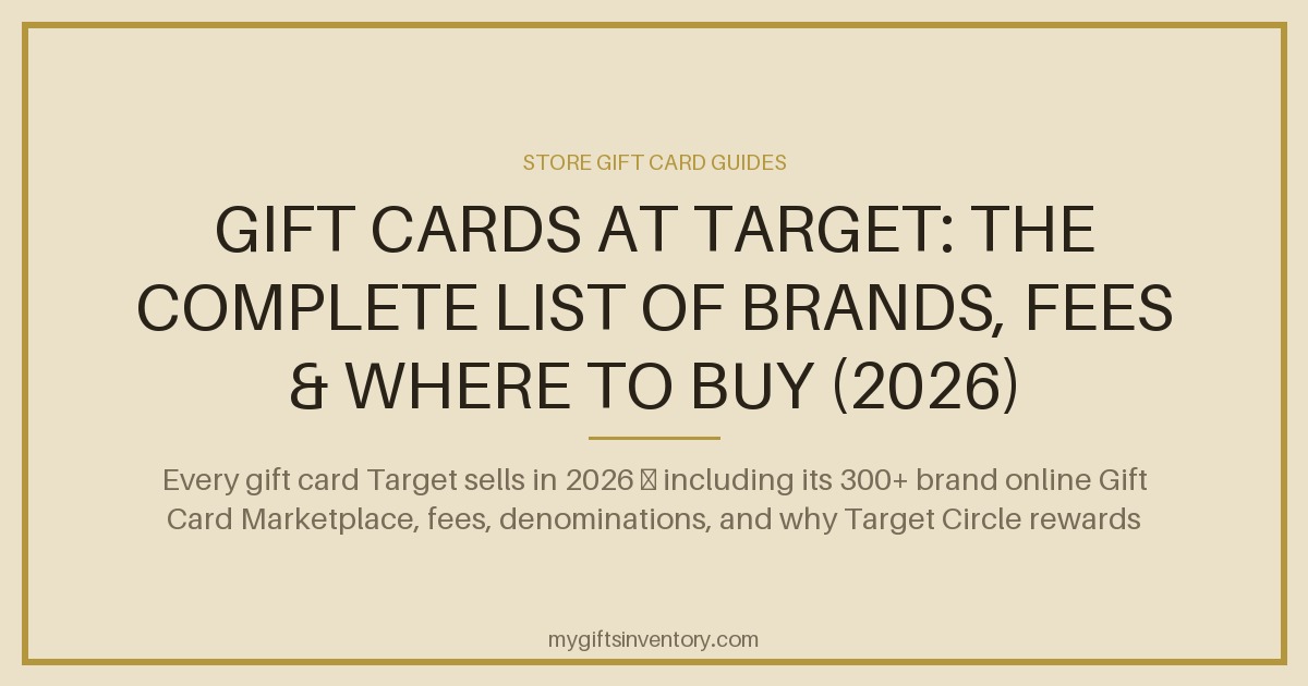 Gift Cards at Target: The Complete List of Brands, Fees & Where to Buy (2026)