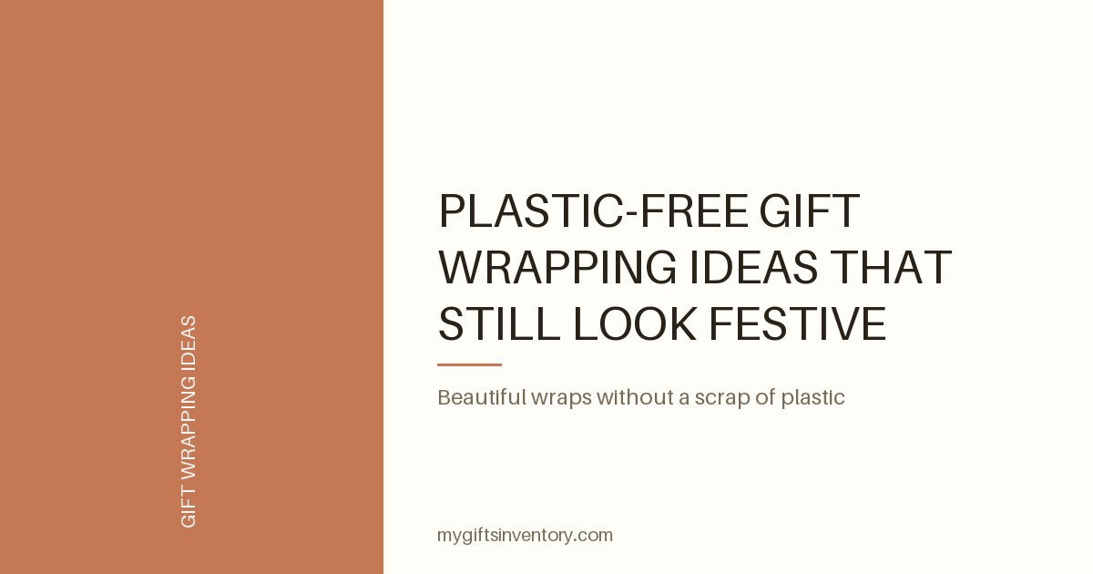 Plastic-Free Gift Wrapping Ideas That Still Look Festive