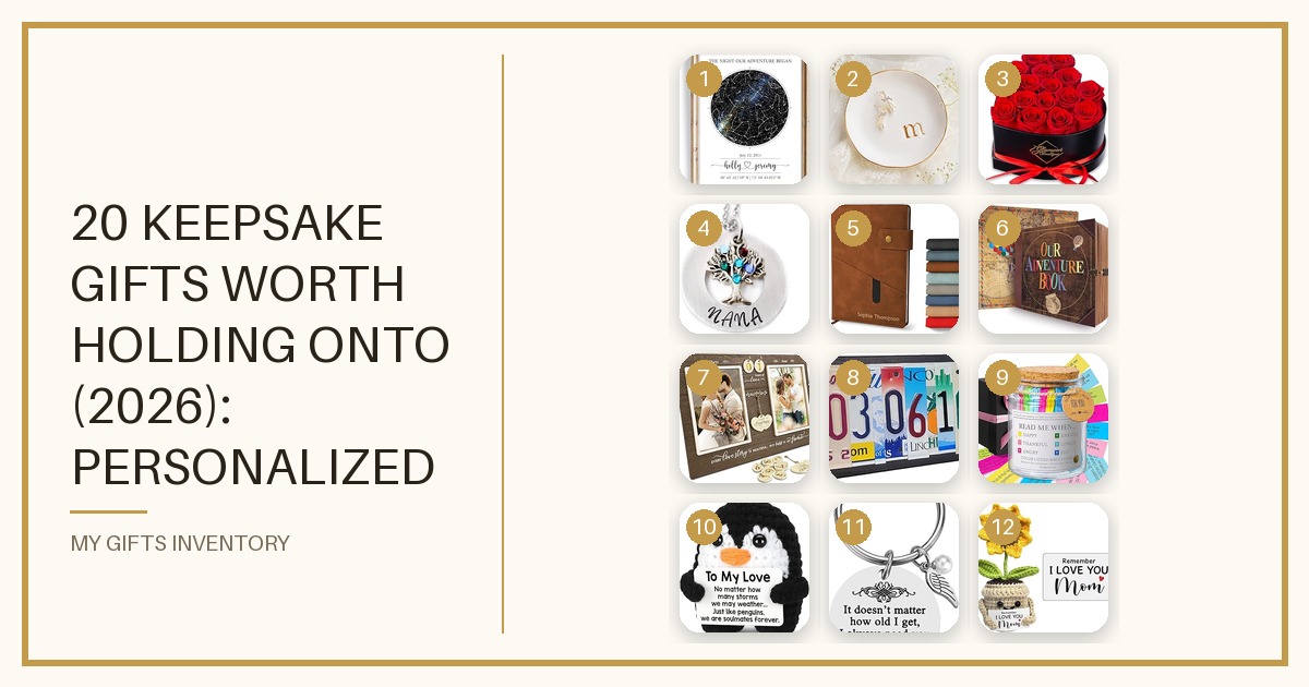 20 Keepsake Gifts Worth Holding Onto (2026): Personalized Picks They'll Treasure Forever