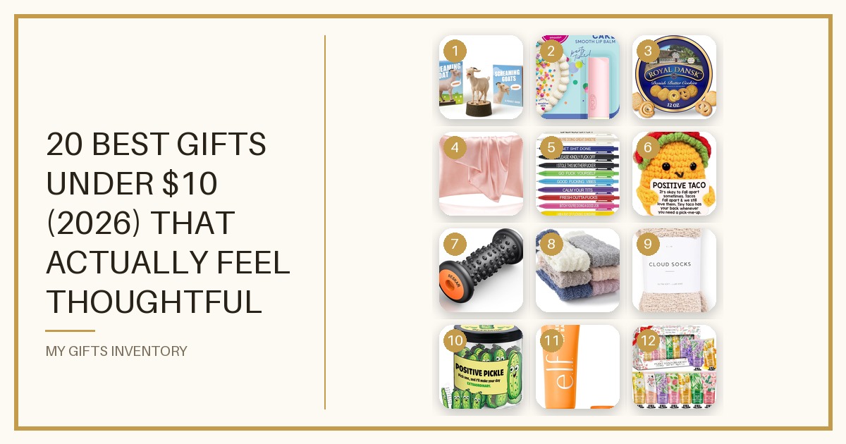 20 Best Gifts Under $10 (2026) That Actually Feel Thoughtful