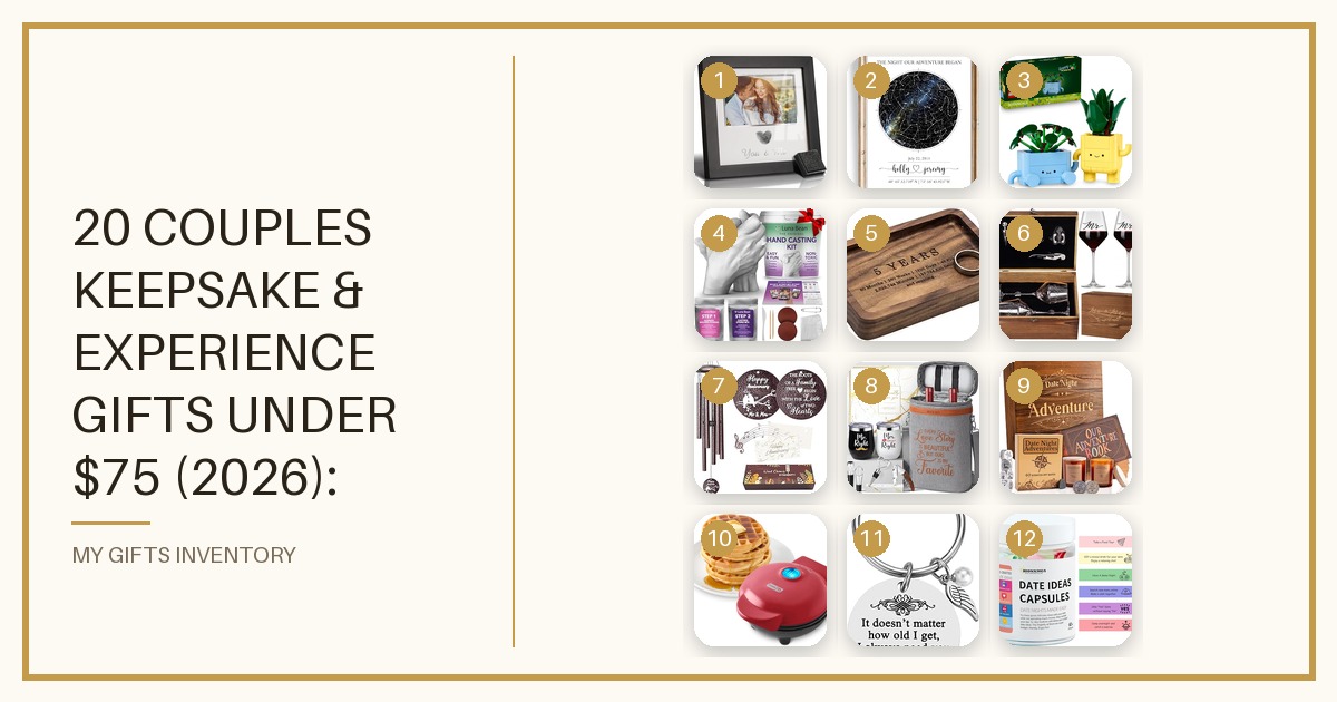20 Couples Keepsake & Experience Gifts Under $75 (2026): Meaningful Picks for Two