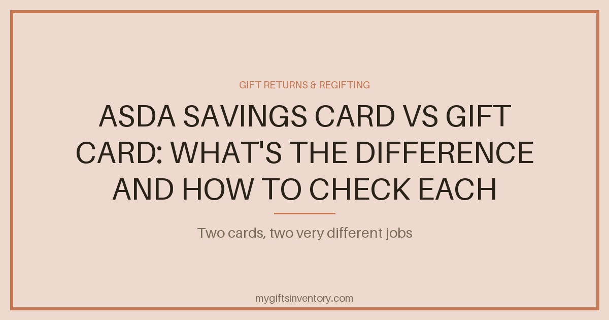 Asda Savings Card vs Gift Card: What's the Difference and How to Check Each Balance