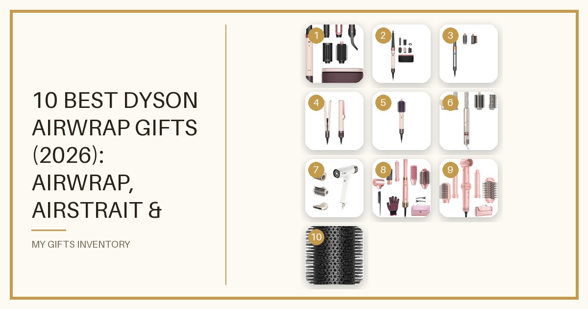 10 Best Dyson Airwrap Gifts (2026): Airwrap, Airstrait & Worth-It Alternatives