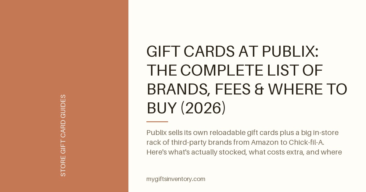 Gift Cards at Publix: The Complete List of Brands, Fees & Where to Buy (2026)