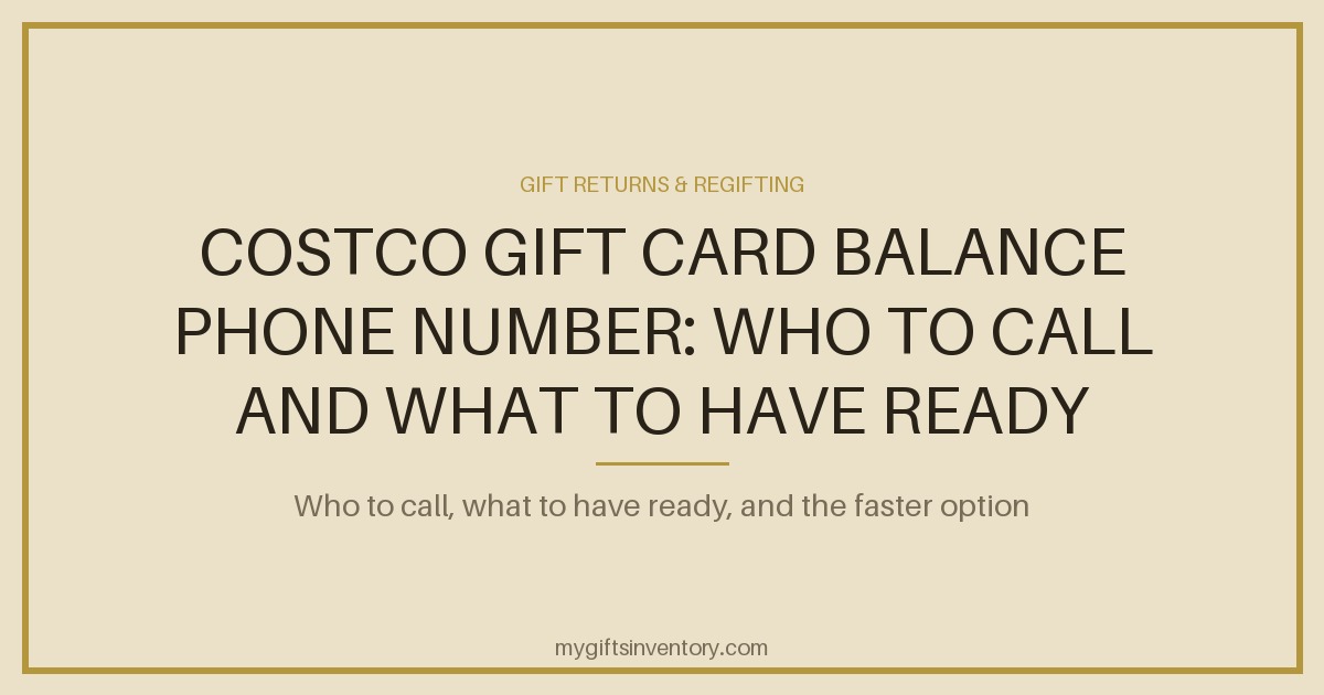 Costco Gift Card Balance Phone Number: Who to Call and What to Have Ready