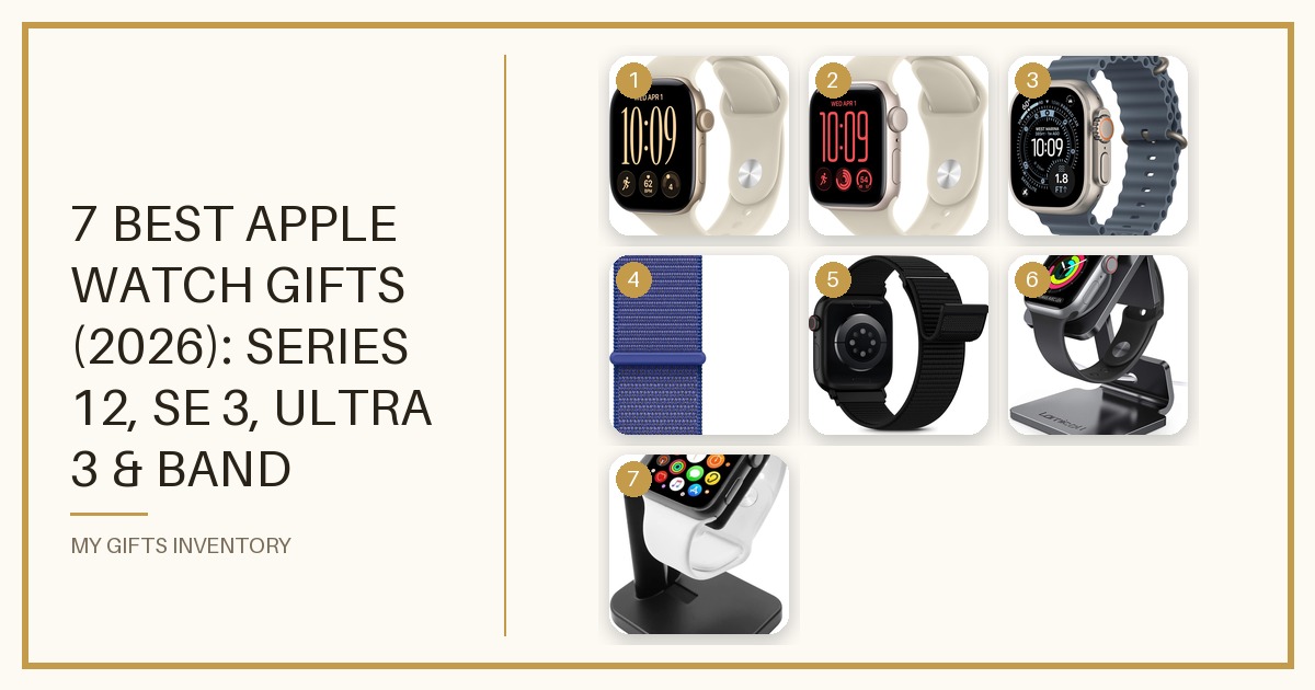 7 Best Apple Watch Gifts (2026): Series 12, SE 3, Ultra 3 & Band Add-Ons