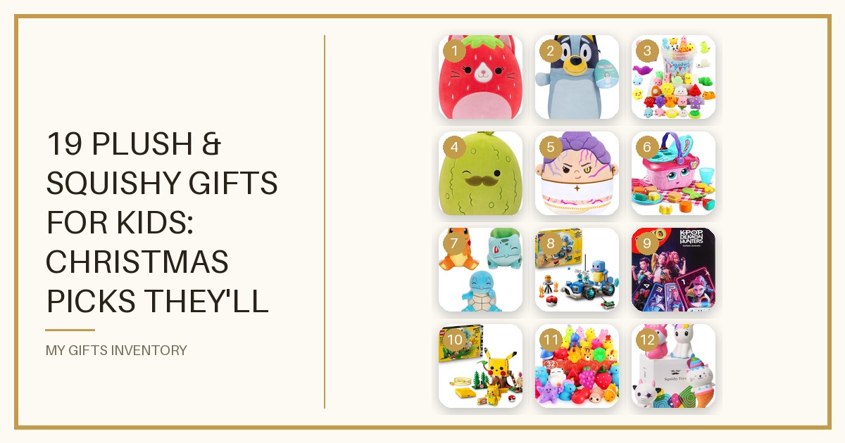19 Plush & Squishy Gifts for Kids: Christmas Picks They'll Actually Snuggle (2026)