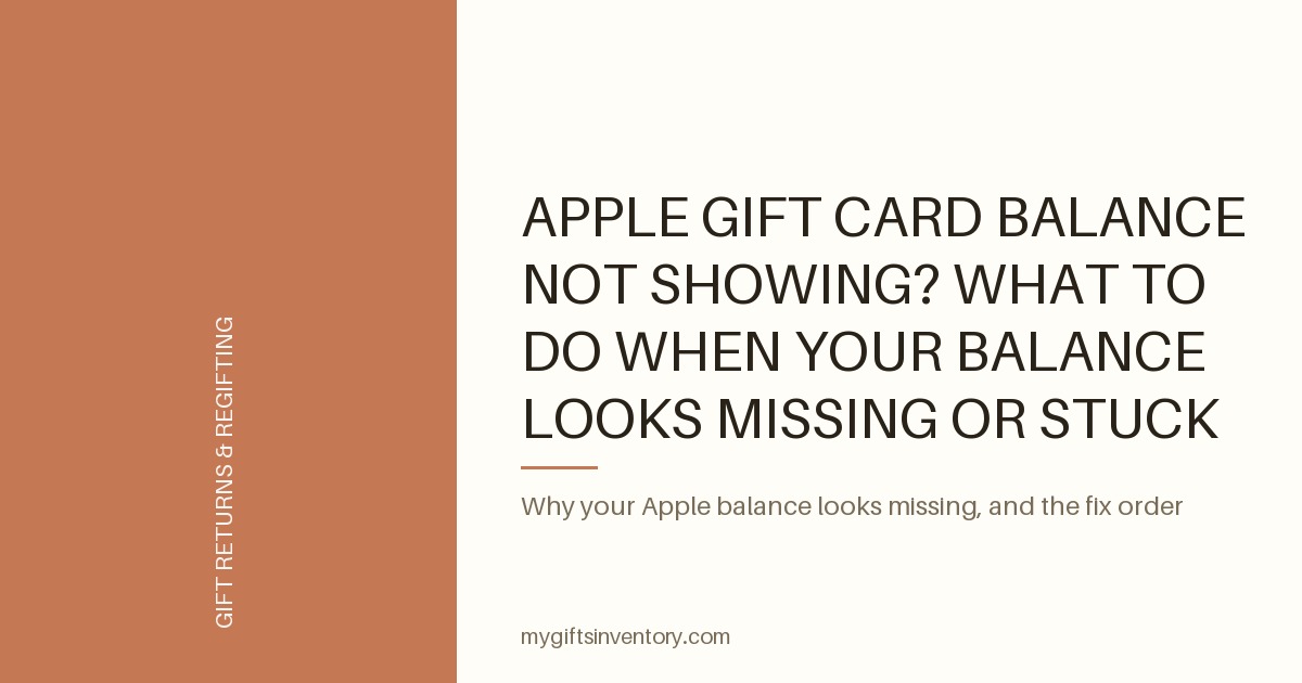 Apple Gift Card Balance Not Showing? What to Do When Your Balance Looks Missing or Stuck