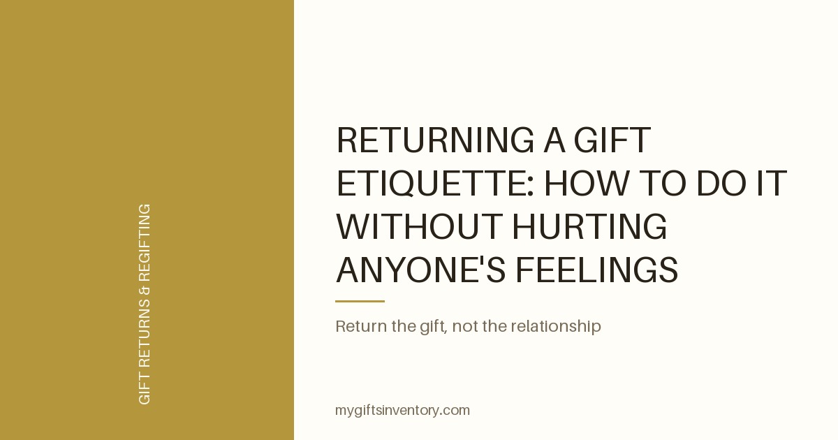 Returning a Gift Etiquette: How to Do It Without Hurting Anyone's Feelings