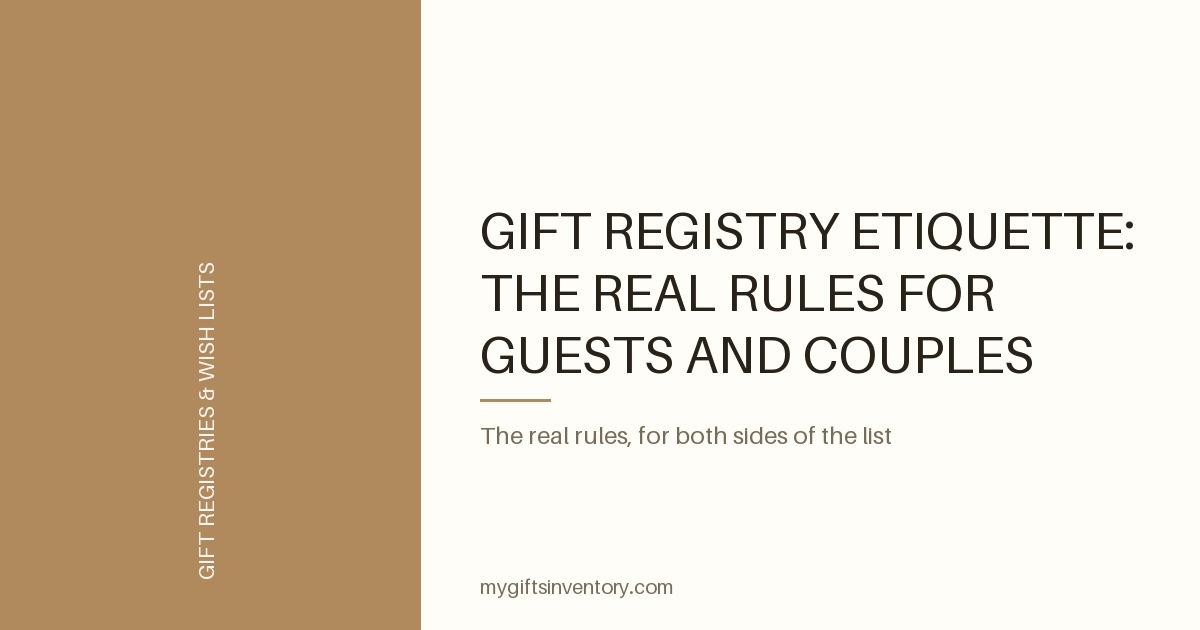 Gift Registry Etiquette: The Real Rules for Guests and Couples