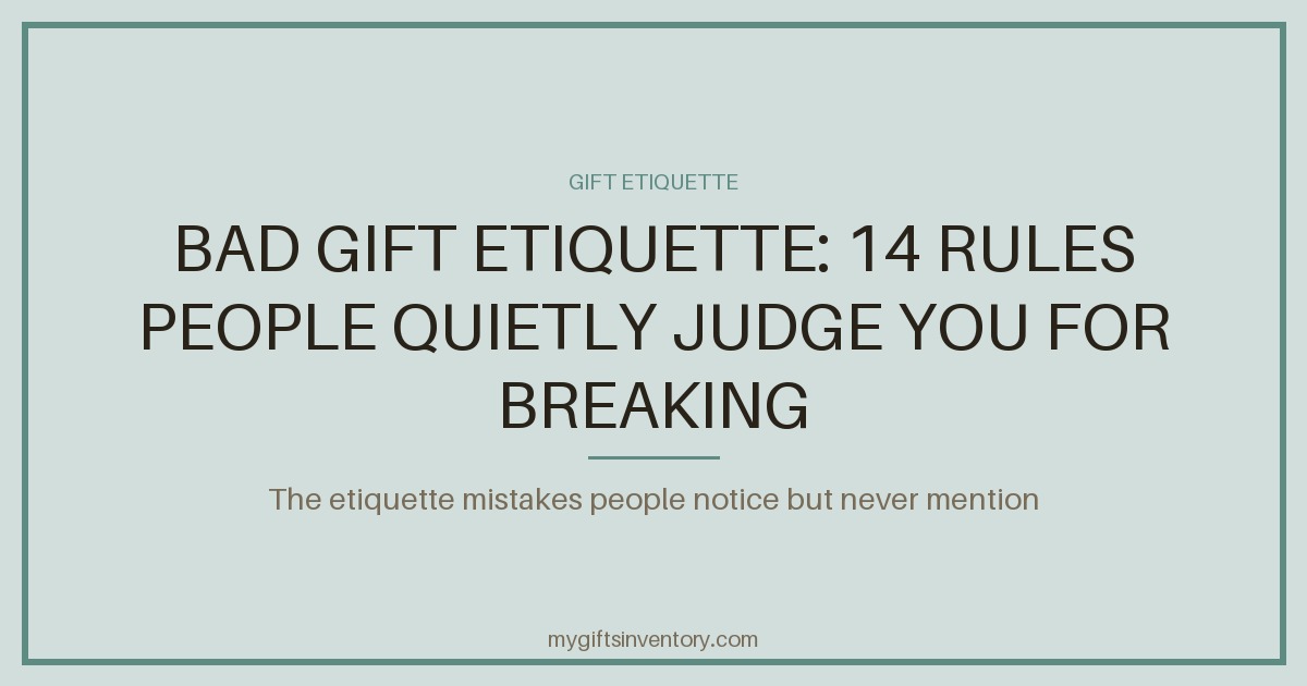 Bad Gift Etiquette: 14 Rules People Quietly Judge You For Breaking