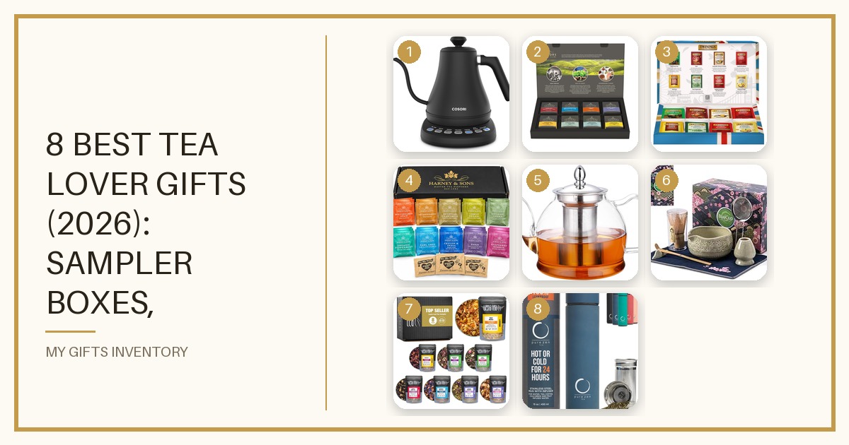 8 Best Tea Lover Gifts (2026): Sampler Boxes, Gooseneck Kettles, Matcha Sets & Glass Teapots