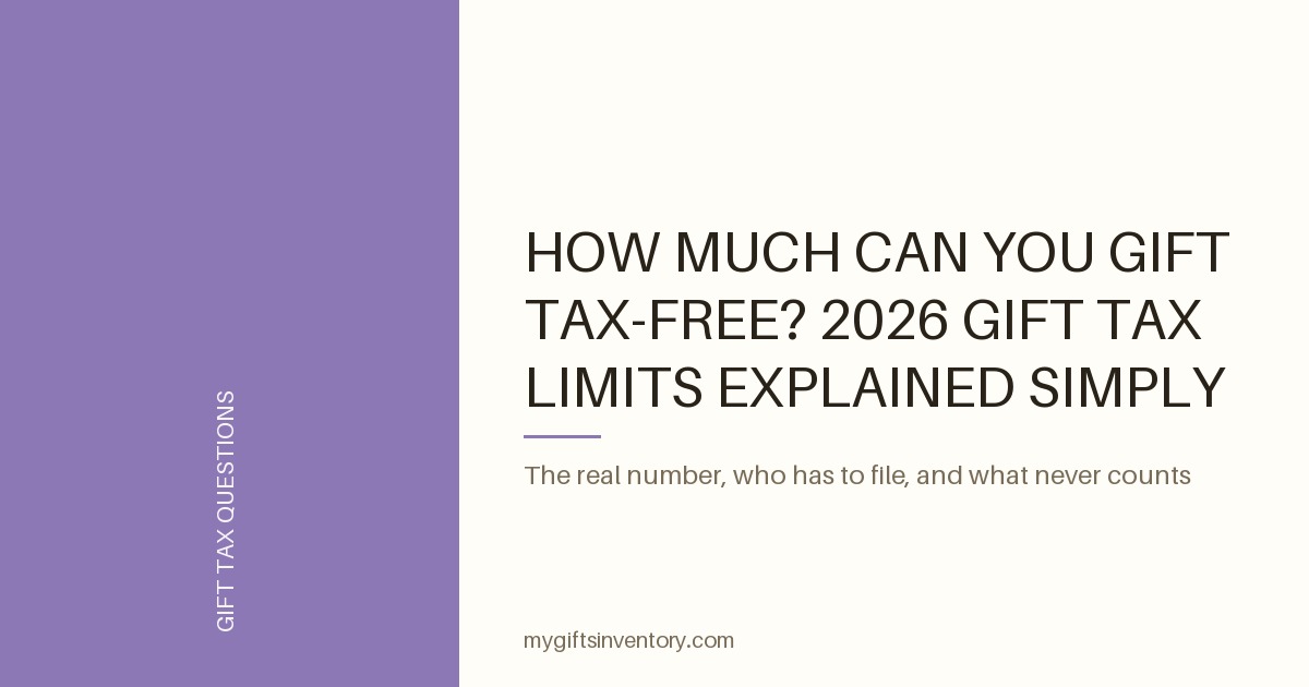How Much Can You Gift Tax-Free? 2026 Gift Tax Limits Explained Simply
