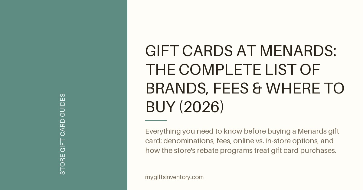 Gift Cards at Menards: The Complete List of Brands, Fees & Where to Buy (2026)