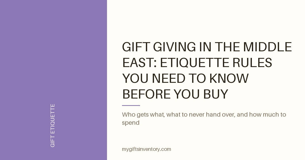 Gift Giving in the Middle East: Etiquette Rules You Need to Know Before You Buy