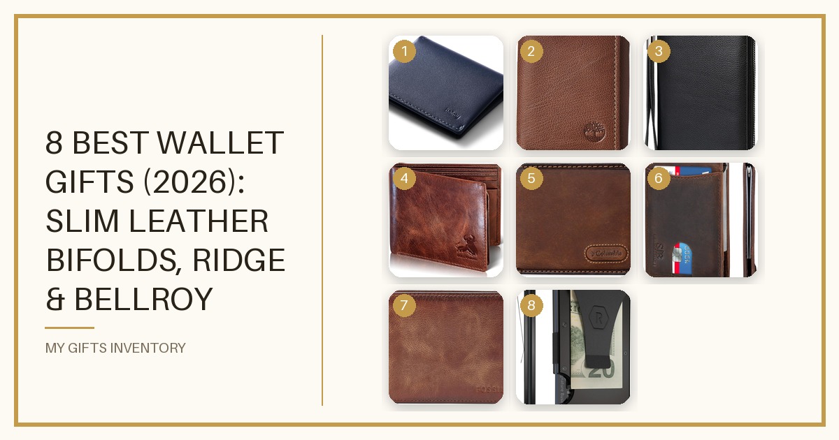 8 Best Wallet Gifts (2026): Slim Leather Bifolds, Ridge & Bellroy Minimalist Wallets, RFID Picks for Him and Her