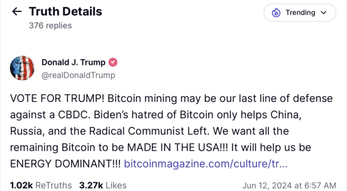 Donal Trump Post on Truth Social - "We want all the remaining Bitcoin to be MADE IN THE USA!"