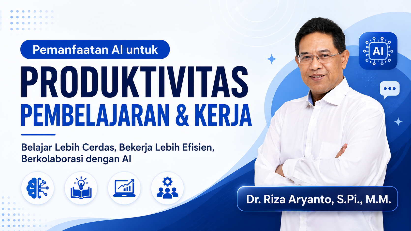 Pemanfaatan AI untuk Produktivitas Pembelajaran & Kerja