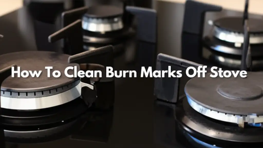 How To Clean Burn Marks Off Stove