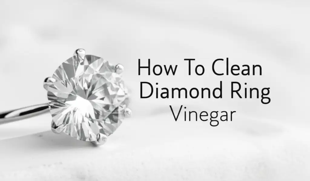 Discover how to clean diamond ring vinegar solutions safely and effectively. Restore your diamond's brilliance with simple, natural methods at home.