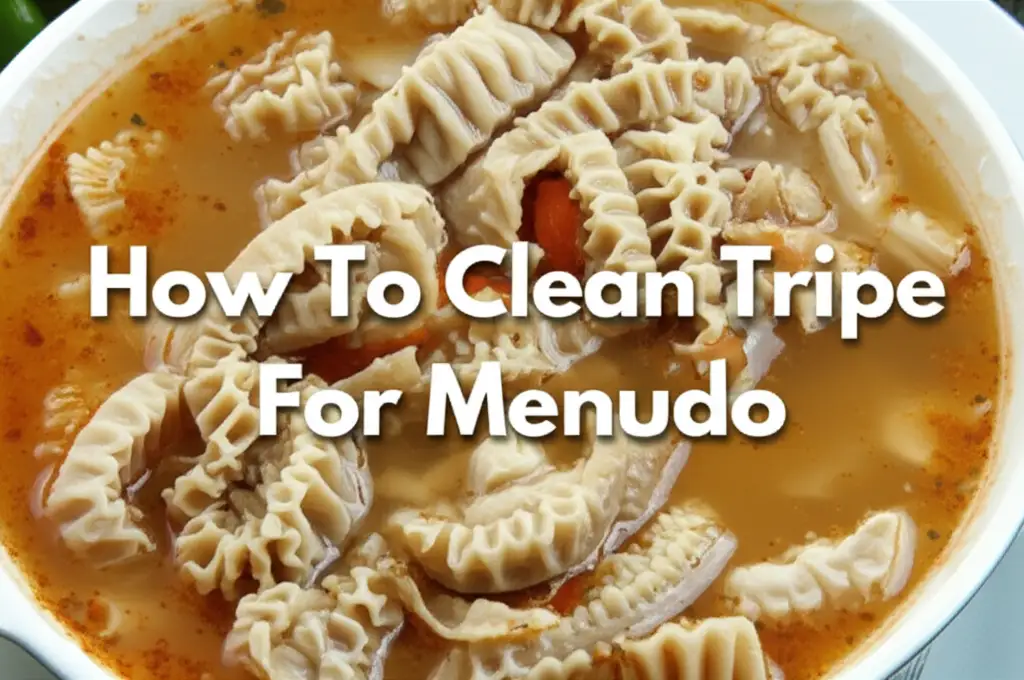 How To Clean Tripe For Menudo