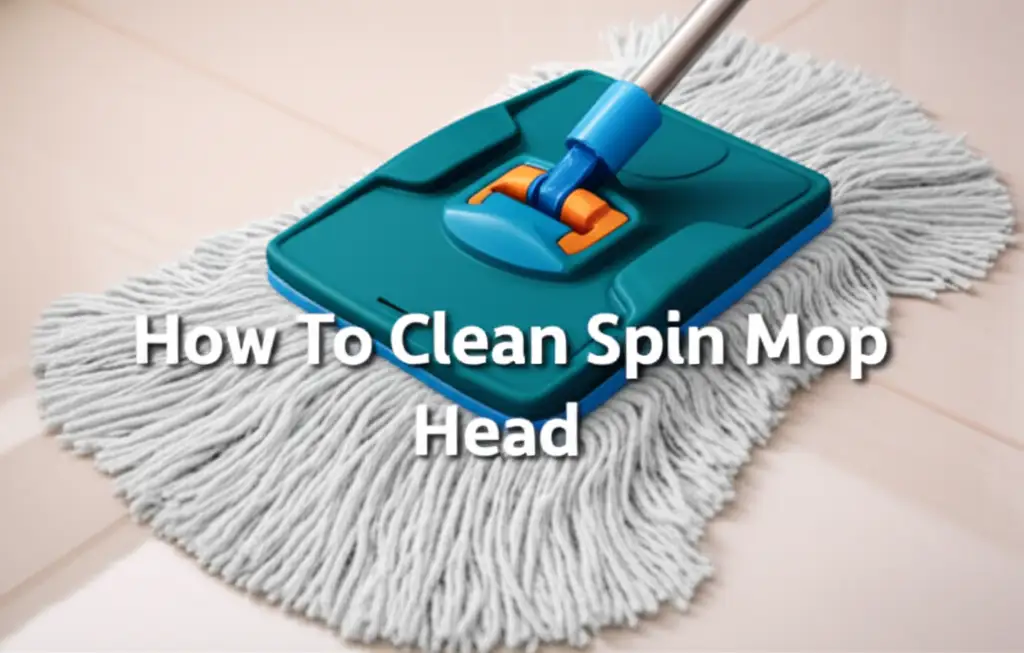 How To Clean Spin Mop Head