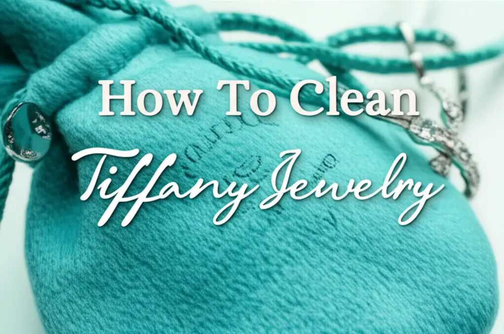 How To Clean Tiffany Jewelry