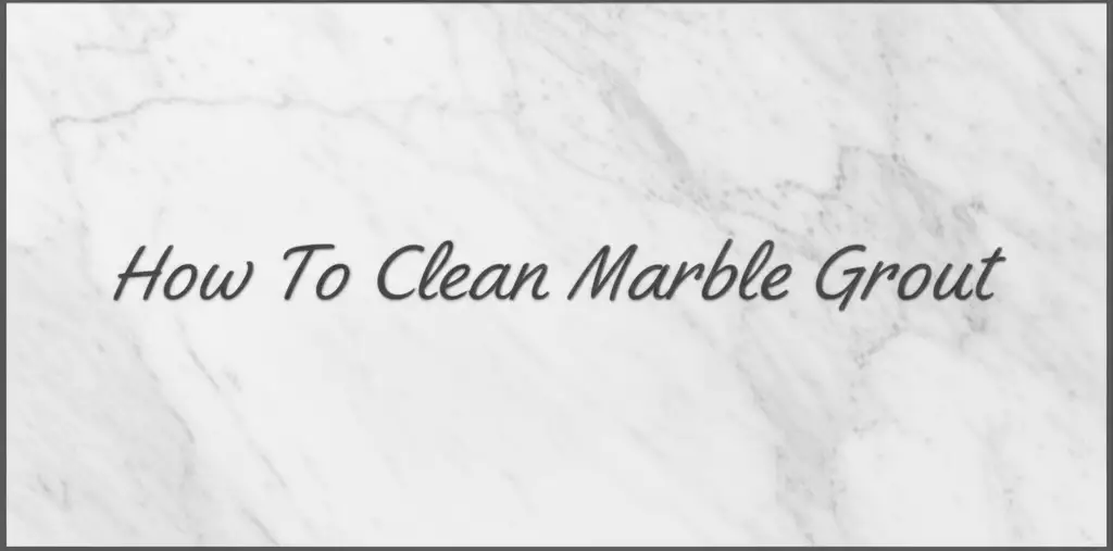 Learn how to clean marble grout safely and effectively. Discover gentle methods and products to keep your natural stone grout looking pristine.