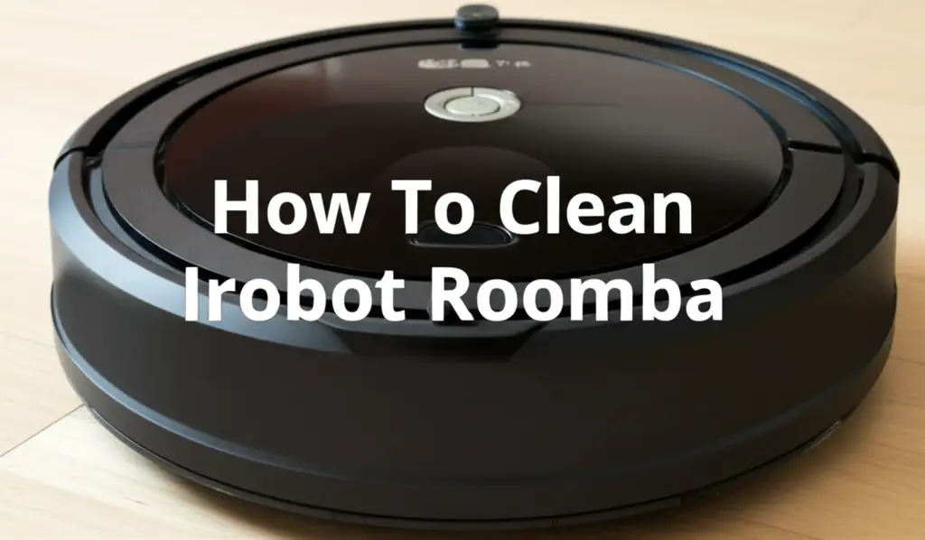 Discover how to clean your iRobot Roomba for peak performance. Learn simple steps to maintain brushes, filters, and sensors for a spotless home.