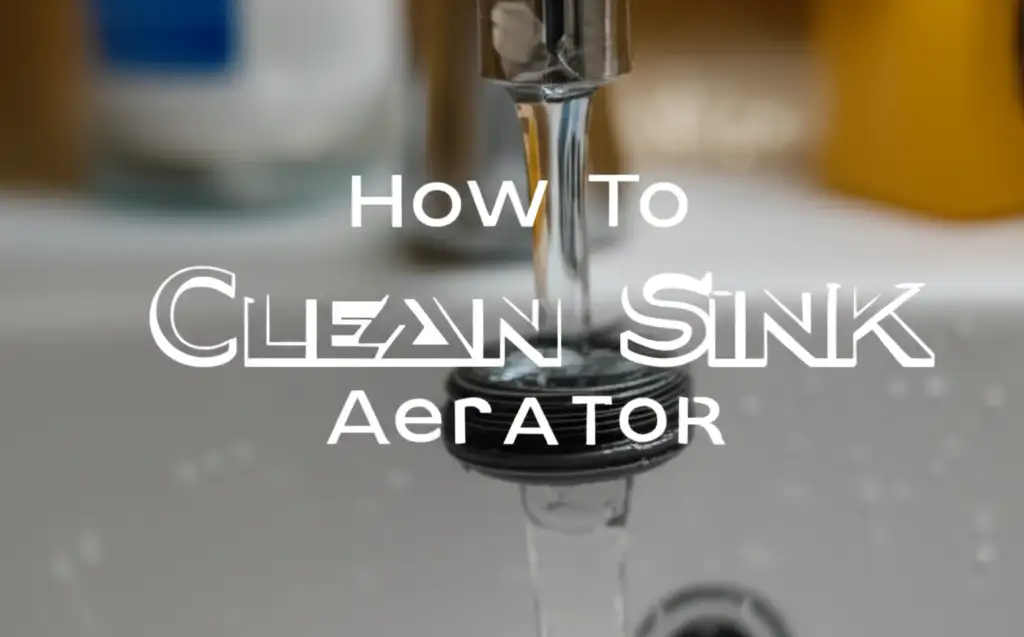 Restore clear water flow and pressure. Learn how to clean your sink aerator step-by-step. Remove mineral buildup and improve faucet performance easily.