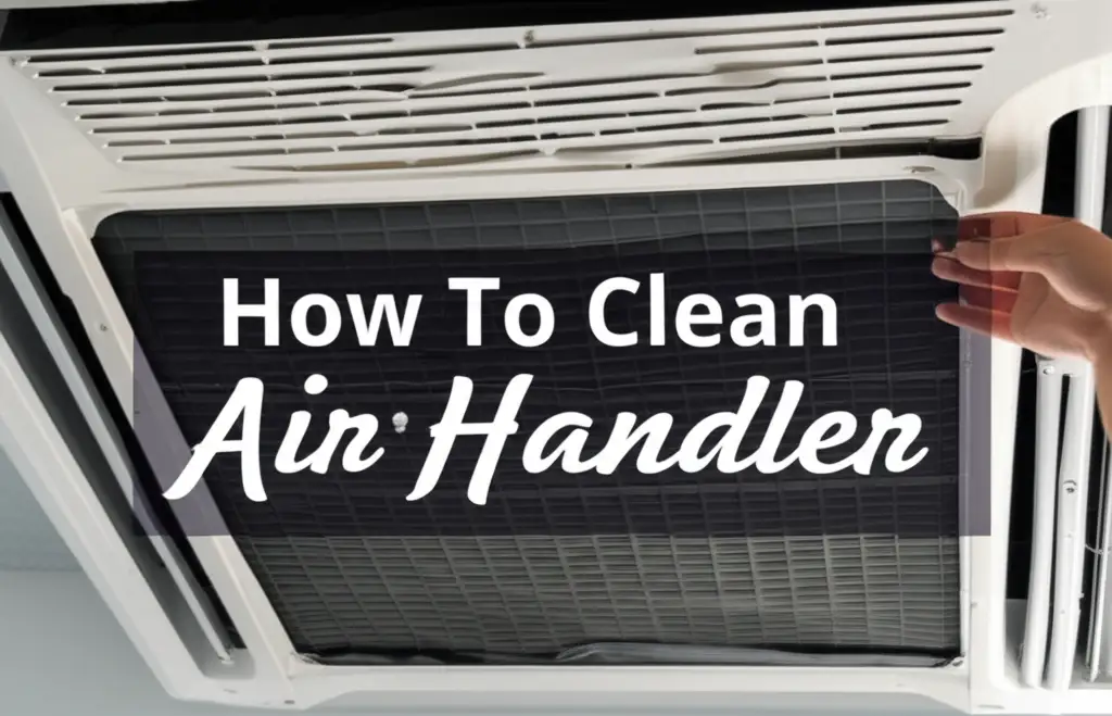 How To Clean Air Handler