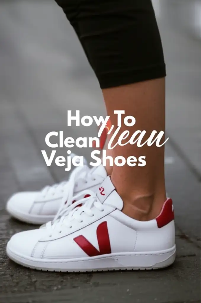 How To Clean Veja Shoes