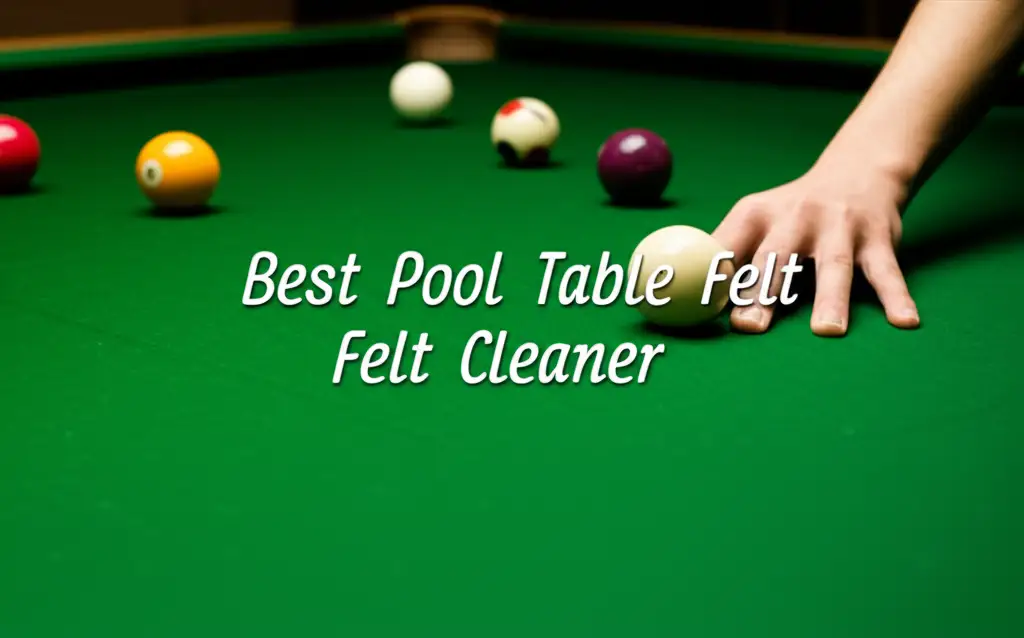 Discover the best pool table felt cleaner to enhance your experience. Find top solutions based on thorough testing and reviews.