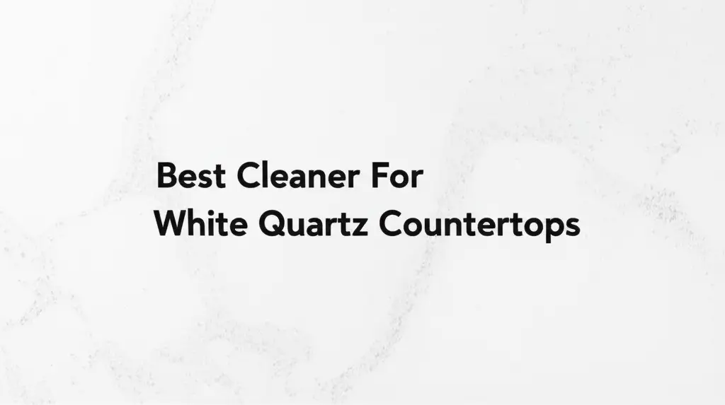 Struggling to keep white quartz pristine? We tested dozens of cleaners to find the top performers, helping you achieve a streak-free shine that protects your investment.