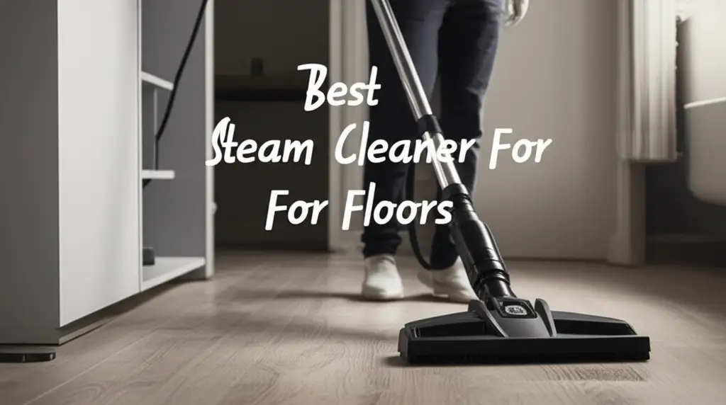 Struggling with dirty floors? We tested dozens of models to find the best steam cleaner for floors. Get a sanitized, sparkling home with our top picks.