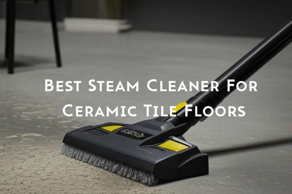 Searching for the best steam cleaner for ceramic tile floors? We tested dozens of models to find the top performers that will leave your floors sparkling. Find your perfect match!