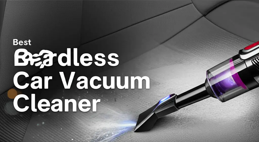 Discover the best cordless car vacuum cleaner to enhance your experience. Find top solutions based on thorough testing and reviews.