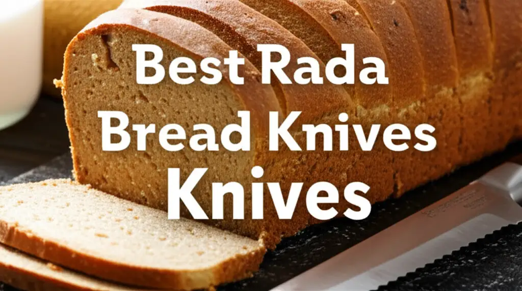 Best Rada Bread Knives