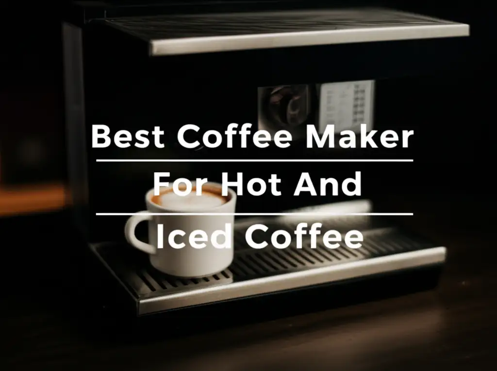 Searching for the perfect coffee maker for hot and iced coffee? We tested dozens to find the top models for performance, quality, and value. Let us help you brew your perfect cup every time.