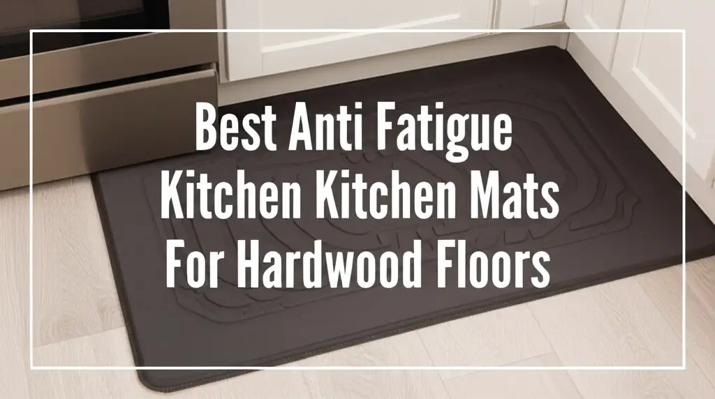 Tired of aching feet on hardwood floors? We tested dozens of anti fatigue kitchen mats to find the top performers. Discover the perfect mat for your comfort and budget.