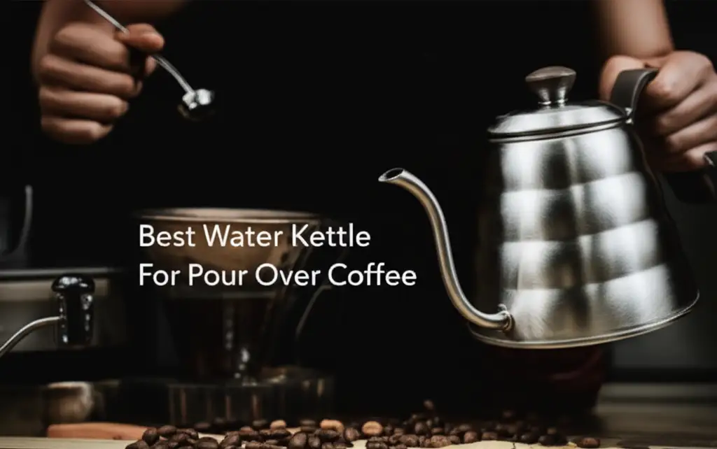 Searching for the best water kettle for pour over coffee? We've tested dozens for precision, speed, and value, helping you unlock the perfect brew every time.