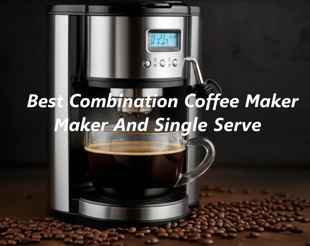 Tired of choosing between a full pot and a single cup? We tested the best combination coffee maker and single serve models to find the perfect brewer for you.