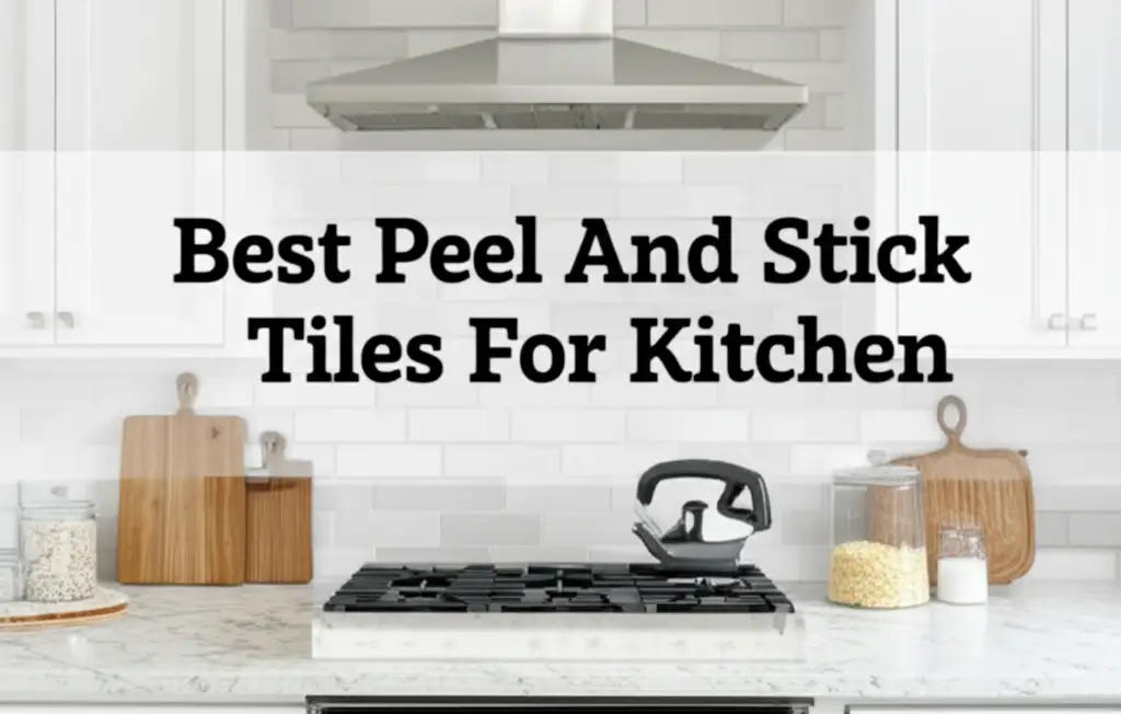 Discover the peel and stick tiles for kitchen to enhance your experience. Find top solutions based on thorough testing and reviews.